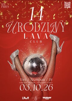 03.10.2026 r. - SOBOTA - 14. URODZINY LAVA CLUB