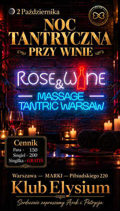 NOC TANTRTCZNA przy winie 🍷🌹