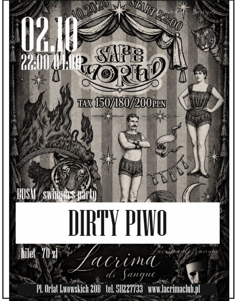 DIRTY PIWO & SAFE WORLD - LaCrimadiSangue
