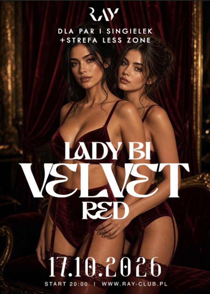 17.10.2026 r. - LADY BI SWEET VELVET RED DLA PAR I SINGIELEK - RayClub