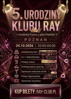 24.10  Sobota Ray Club Urodziny Poznań