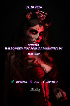 Sobota 31.10 - Halloween Noc Pokus i Tajemnic | DJ